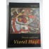 PICTORUL SI GRAFICIANUL - VIOREL HUSI - AURA POPESCU